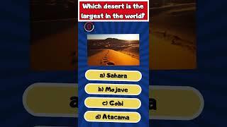  Which desert is the largest in the world? #Shorts #geographyquiz #geochallenge