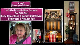 Car Chit Chat - Cozy Corner, Hooker Desk, & Corner Shelf Reveal - HomeGoods & Amazon Haul