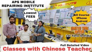 Classes with Chinese Teacher Mobile Repairing Aps Institute Full Course IPhone & Android Chip Level