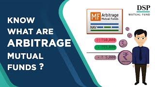 What Are Arbitrage Mutual Funds? | DSP Mutual Fund