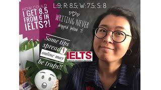 IELTS 8.5 Tips/Writing will never drop below 7/怎样从雅思6分考到8.5分/亲身经历/雅思机构都不会告诉你的秘密/很多网传的雅思技巧其实都是坑，不要踩