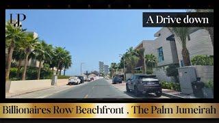 A drive down Billionaires Row Beachfront , The Palm Jumeirah