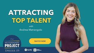 Attracting Top Talent with Andrea Matrangolo