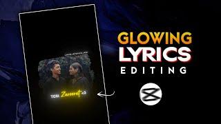 Glowing Text Lyrics Editing - Capcut | Instagram Reels Glow Lyrics Video Editing Tutorial