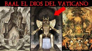 ¿QUÉ ERA BAAL? ¡Antiguo dios demoníaco adorado por el Vaticano va a EXPLOTAR tu mente!