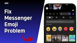 How to Fix Messenger Emoji Problem | Messenger Emoji Not Showing Error 2024