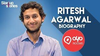 Ritesh Agarwal Biography | Success Story of 21 year old Multi Millionaire | Founder of OYO Rooms