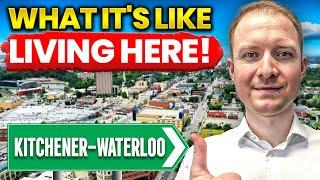 What It's REALLY Like to Live in Kitchener-Waterloo