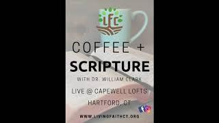 Coffee + scripture: Restoring what is lost and maintaining blessings