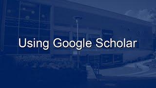 Using Google Scholar