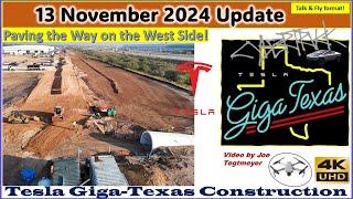 W Paving, DIE Shop construction, Prod Equip Arrivals & More! 13 Nov 2024 Giga Texas Update (07:25AM)