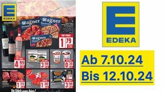 EDEKA Prospekte Angebote/Aktionen und Werbung Gültig von 7.10.24 bis 12.10.24​⁠@Werbungde