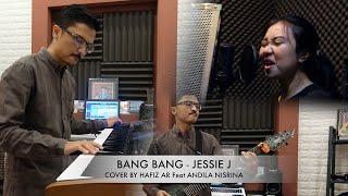 Jessie J - Bang Bang Rock Cover By Hafiz AR ft Andila Nisrina