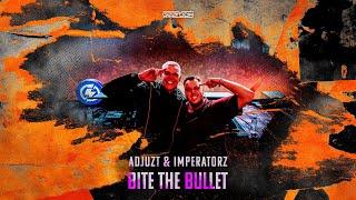 Adjuzt & Imperatorz - Bite The Bullet (Official Video)