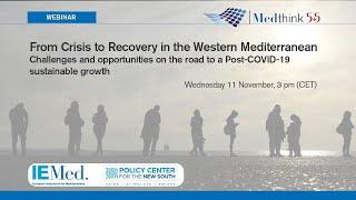 From Crisis to Recovery in the Western Mediterranean: Challenges and opportunities on the road to a