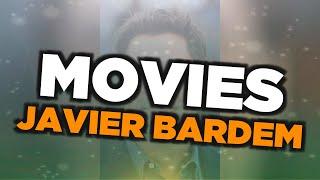 Best Javier Bardem movies