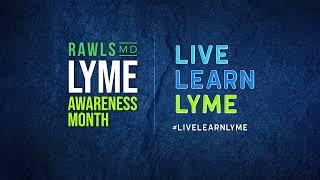 May is Lyme Disease Awareness Month | RawlsMD