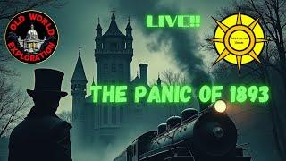 THE PANIC OF 1893: LIVE WITH LUCIUS AURELIAN