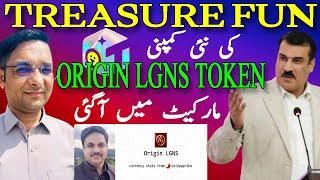 Treasure Fun New Company Origin LGNS Token Launched | Today Treasure Fun | Origin LGNS Token Update