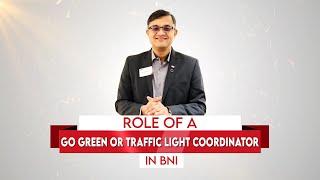 Role of a Go Green or Traffic Light Coordinator in BNI