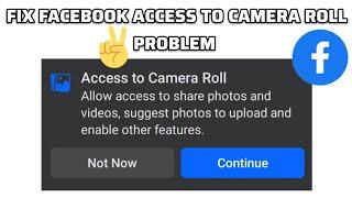 Fix Facebook App 'Access to Camera Roll' Problem| TECH SOLUTIONS BAR