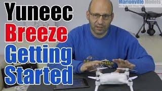 Yuneec Breeze4k  Selifie Drone. Getting Started Tutorial.