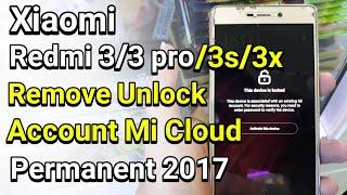 Xiaomi Redmi 3 / 3Pro / 3s / 3x Remove Unlock Account Mi Cloud Permanent work 100%