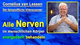 Die Nerven energetisch behandeln | Cornelius van Lessen