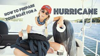 HOW TO PREPARE A BOAT FOR A HURRICANE! Aboard Mermaid Monster boat life