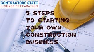 5 Steps to Start your Construction Business