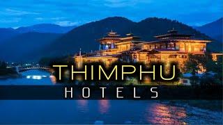 Top 10 Hotels in Thimphu || Best Hotels in Bhutan