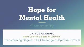 Transforming Stigma: The Challenge of Spiritual Growth | Hope for Mental Health Community