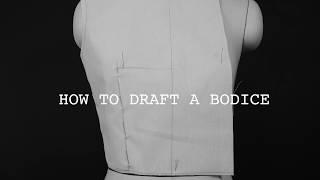 STEP TO STEP METHOD OF HOW TO PATTERN DRAFT A BODICE