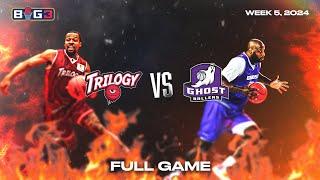 2024 BIG3 Week 5 | Ghost Ballers vs. Trilogy