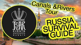 (Ep. 39) Canals & Rivers Tour - St. Petersburg Programs: Tsar Events DMC' RUSSIA SURVIVAL GUIDE