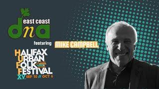 Mike Campbell // Halifax Urban Folk Festival (HUFF) Feature (September 2024)