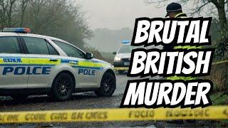 Brutal Murder of Julia James | British Crime