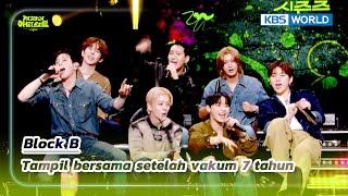 [IND/ENG] "Do you wanna B, Block B!" Menyapa fans setelah 7 tahun| The Seasons | KBS WORLD TV 240913