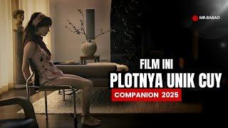 PLOTWIS UNIK GA KETEBAK - FILM TERBARU 2025 - alur film companion