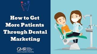 Quick Tips of Dental Marketing to Get More Patients