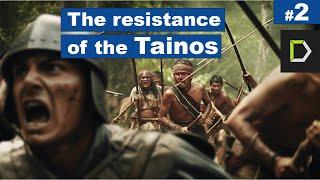 History of Haiti: Episode #2 - The Tainos against Christopher Columbus and the Spaniards