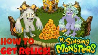 How To Get Relics | My Singing Monsters