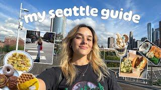 my seattle guide | EVERYTHING you should EAT + DO in seattle