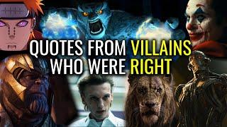 QUOTES FROM VILLAINS WHO WERE COMPLETELY RIGHT | Part 1 to 5