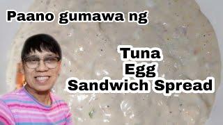 Paano gumawa ng "Tuna, egg sandwich spread"