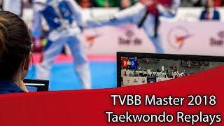 TVBB Master 2018 Taekwondo Fight 322 Tugba Goeker vs  Elissavet Tsavdaridis