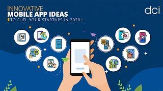 Mobile App Trends 2020: Top 10 Innovative App Ideas for Your Startup