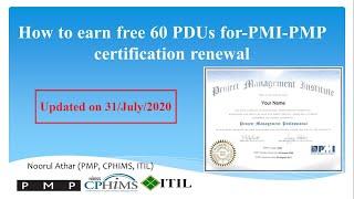 How to earn free 60 PDUs for-PMI-PMP certification renewal (Updated on 31/July/2020).