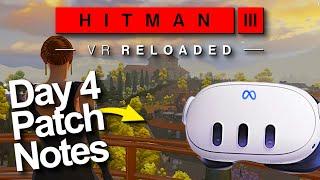 Hitman 3 VR: Reloaded - Disappointment of the YEAR? + Day 4 Patch Review (Comparison)