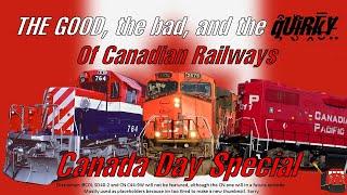 The Good, Bad, and QUIRKY of Canadian Railways (Canada Day Special)